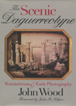 The Scenic Daguerreotype